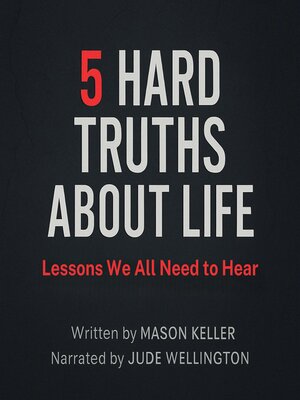 cover image of 5 Hard Truths About Life